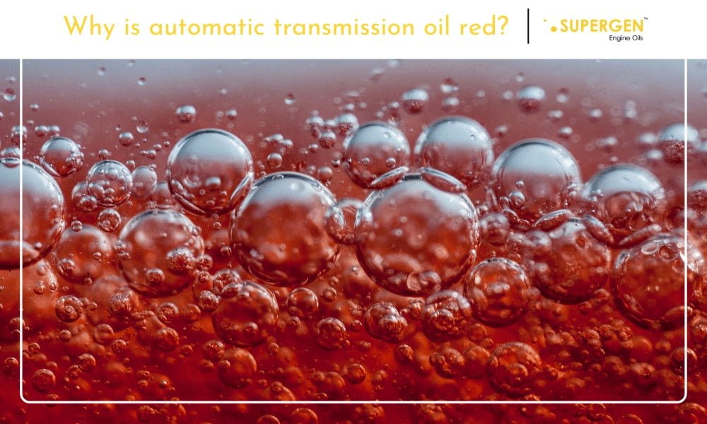 Why is automatic transmission oil red